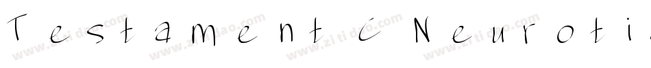 Testament C Neuroticons字体转换